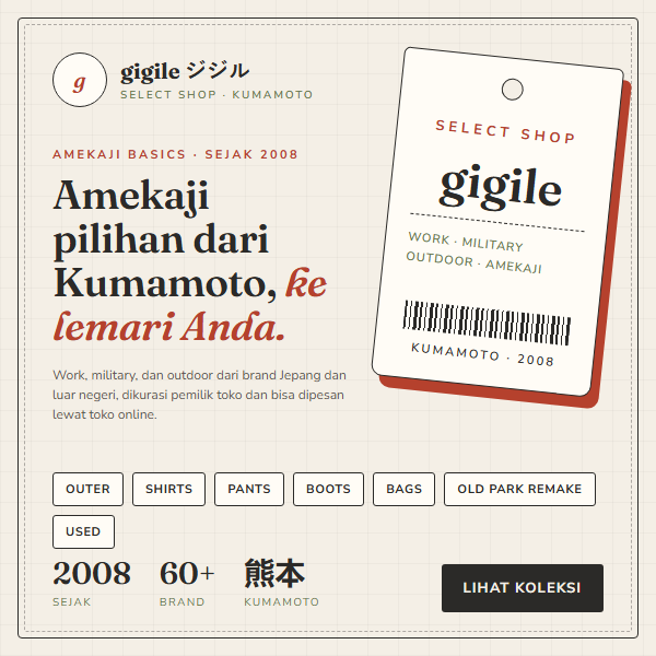gigile: amekaji pilihan dari Kumamoto, ke lemari Anda
